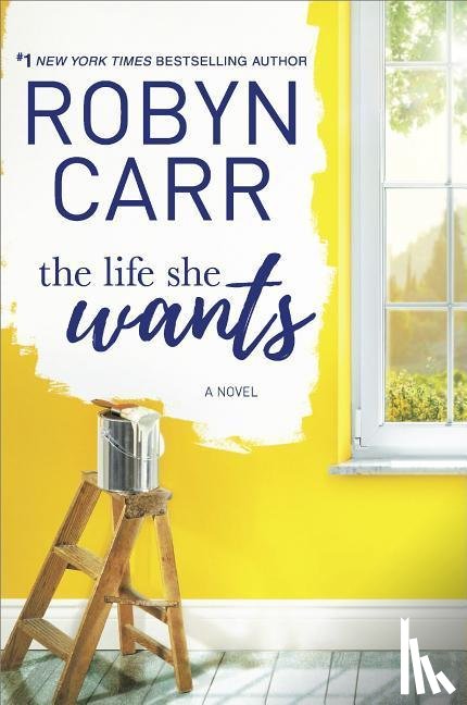 Carr, Robyn - Carr, R: Life She Wants