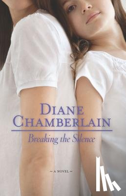 Chamberlain, Diane - BREAKING THE SILENCE ORIGINAL/