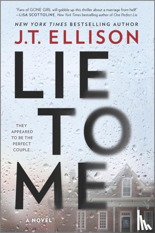 J. T. Ellison, Ellison - LIE TO ME ORIGINAL/E