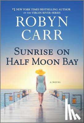 Carr, Robyn - Sunrise on Half Moon Bay