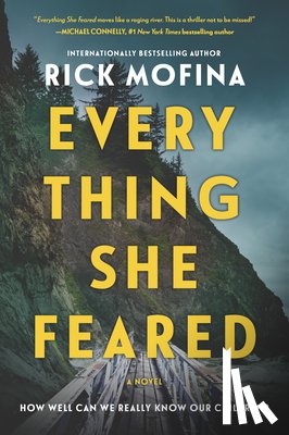 Mofina, Rick - Everything She Feared: A Suspense Novel