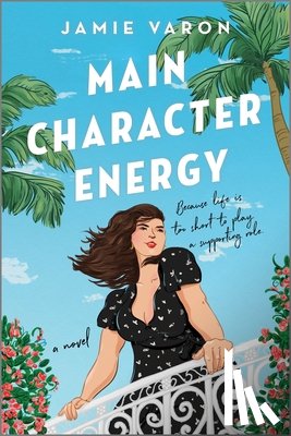 Varon, Jamie - Main Character Energy