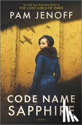 Jenoff, Pam - Code Name Sapphire: A World War 2 Novel