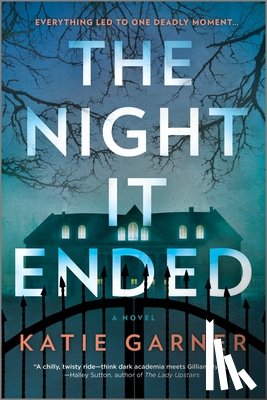 Garner, Katie - The Night It Ended