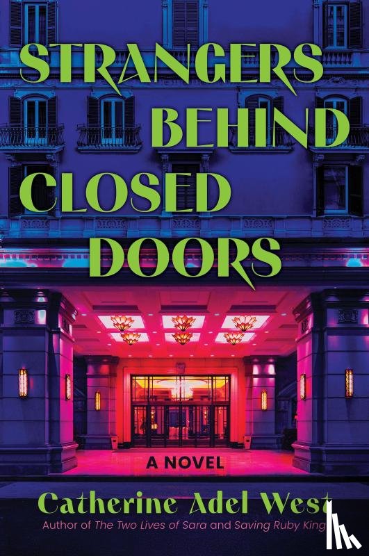 West, Catherine Adel - Strangers Behind Closed Doors