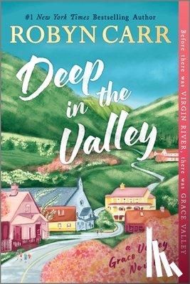 Carr, Robyn - Deep in the Valley