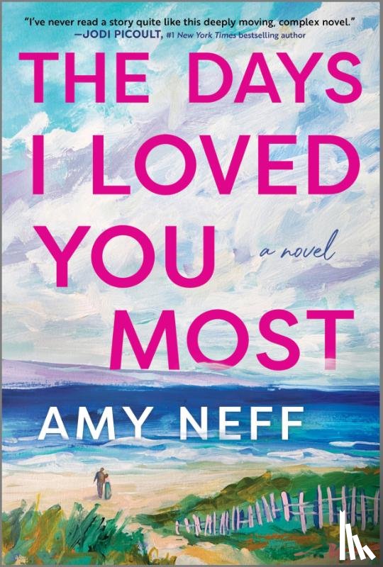 Neff, Amy - The Days I Loved You Most