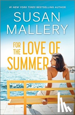 Mallery, Susan - For the Love of Summer: A Summer Beach Read