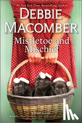 Macomber, Debbie - Mistletoe and Mischief