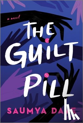 Dave, Saumya - The Guilt Pill