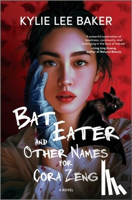 Baker, Kylie Lee - Baker, K: Bat Eater and Other Names for Cora Zeng