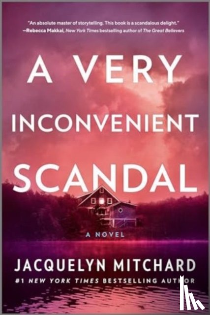 Mitchard, Jacquelyn - A Very Inconvenient Scandal
