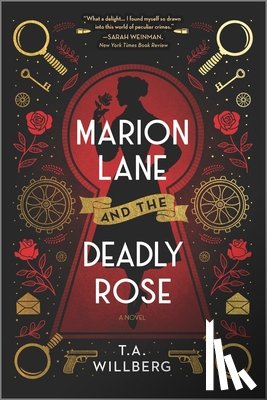 Willberg, T. a. - Marion Lane and the Deadly Rose: A Historical Mystery