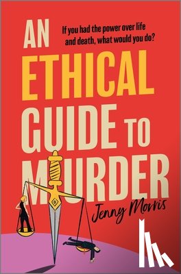Morris, Jenny - An Ethical Guide to Murder