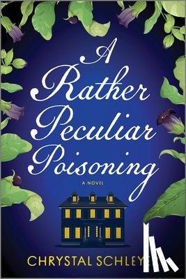Schleyer, Chrystal - A Rather Peculiar Poisoning