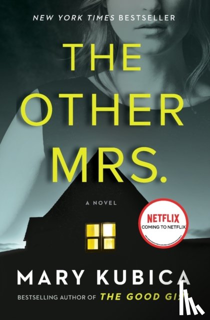 Kubica, Mary - The Other Mrs.: A Thrilling Suspense Novel from the Nyt Bestselling Author of Local Woman Missing