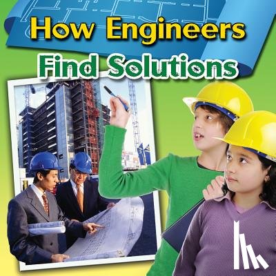 Miller, Reagan - How Engineers Find Solutions