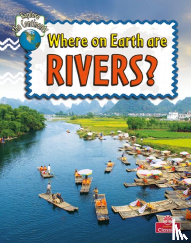 Kalman, Bobbie - Where On Earth Are Rivers