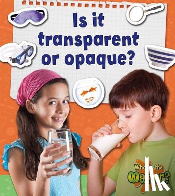 Hughes, Susan - Is it transparent or opaque?