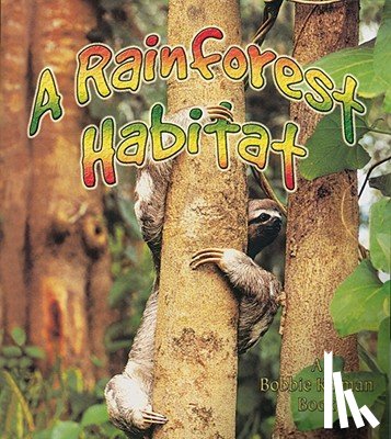 Aloian, Mollie - Rainforest Habitats
