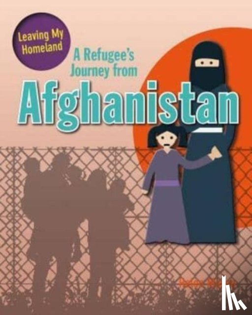 Helen, Mason - A Refugee's Journey from Afghanistan