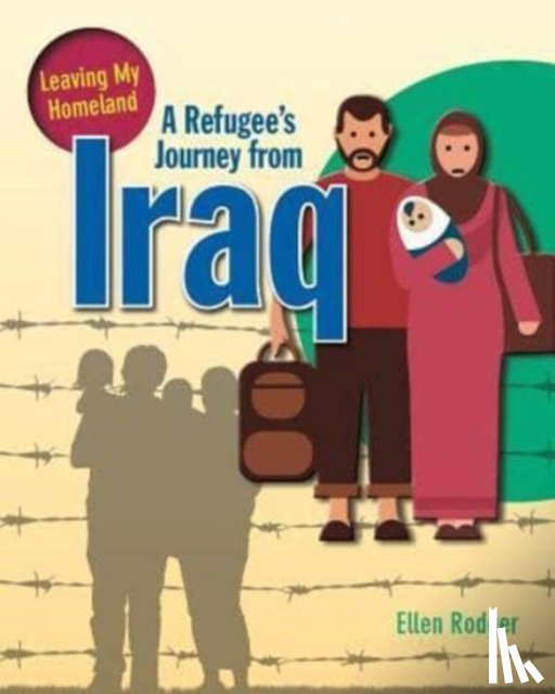 Ellen, Rodger - A Refugee's Journey from Iraq