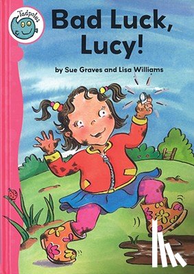 Graves, Sue - Bad Luck, Lucy!