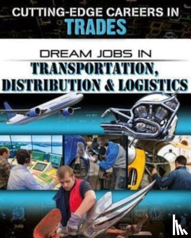 Cynthia, O'Brien - Dream Jobs Transportation Distribution and Logistics