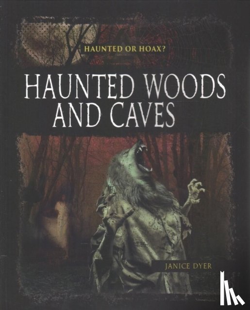 Janice, Dyer - Haunted Woods Caves