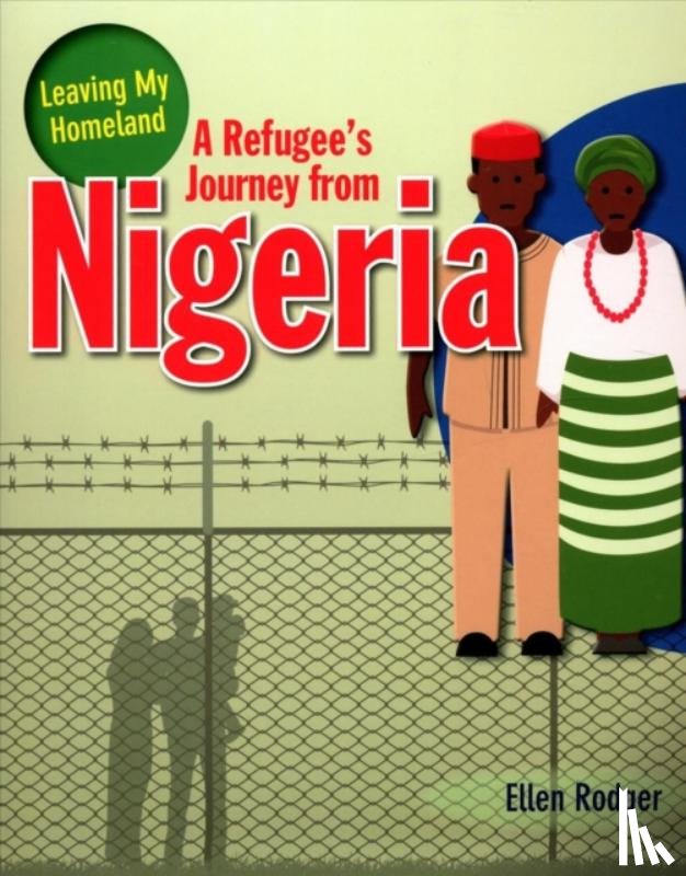 Ellen, Rodger - A Refugee s Journey from Nigeria
