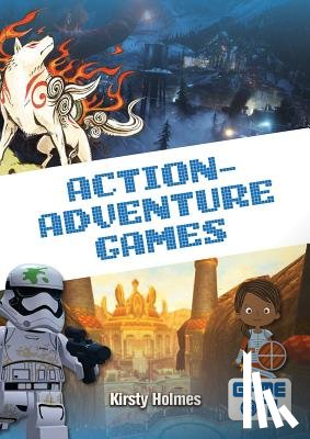 Holmes, Kirsty - Action-Adventure Games