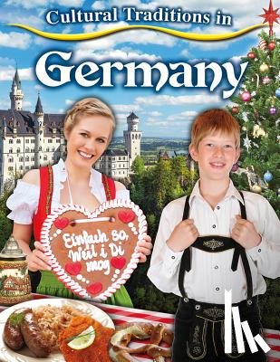 Peppas, Lynn - Cultural Traditions in Germany