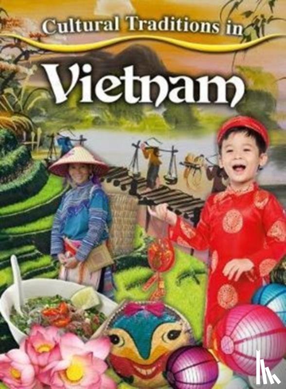 Julia, Labrie - Cultural Traditions in Vietnam