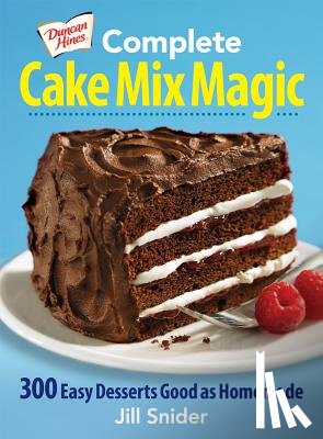 Snider, Jill - Complete Cake Mix Magic: 300 Easy Desserts Good as Homemade