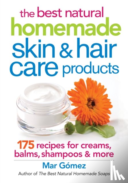 Mar Gomez - Best Natural Homemade Skin and Haircare Products