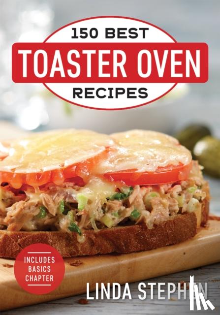 Stephen, Linda - 150 Best Toaster Oven Recipes