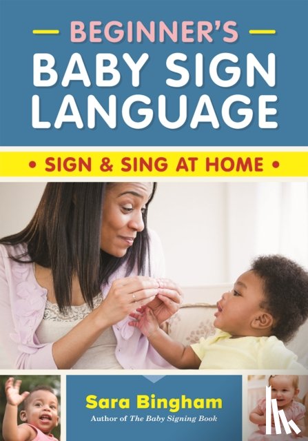 Bingham, Sara - Beginner's Baby Sign Language