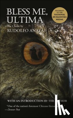 Anaya, Rudolfo A. - Bless Me, Ultima