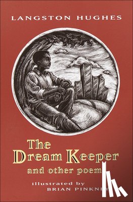 Hughes, Langston - The Dream Keeper and Other Poems
