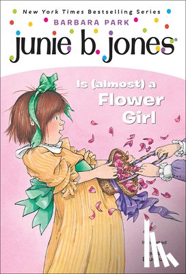 Park, Barbara - Junie B. Jones is (Almost) a Flower Girl