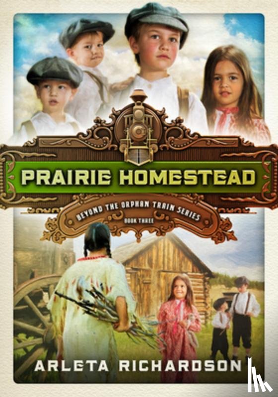 Arleta Richardson - Prairie Homestead