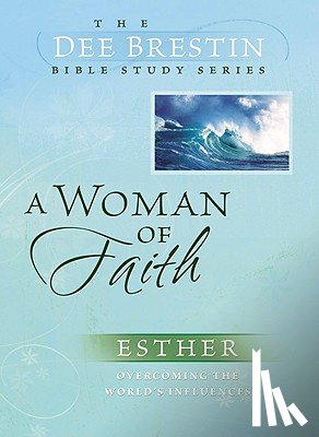 Brestin, Dee - A Woman of Faith