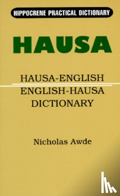 Awde, Nicholas - Hausa-English/English-Hausa Practical Dictionary