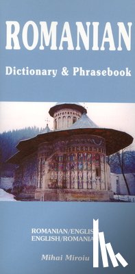 Miroiu, Mihai - Romanian-English/English-Romanian Dictionary & Phrasebook