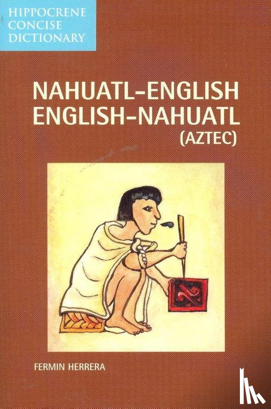 Herrera, Fermin - Nahuatl-English/English-Nahuatl Concise Dictionary