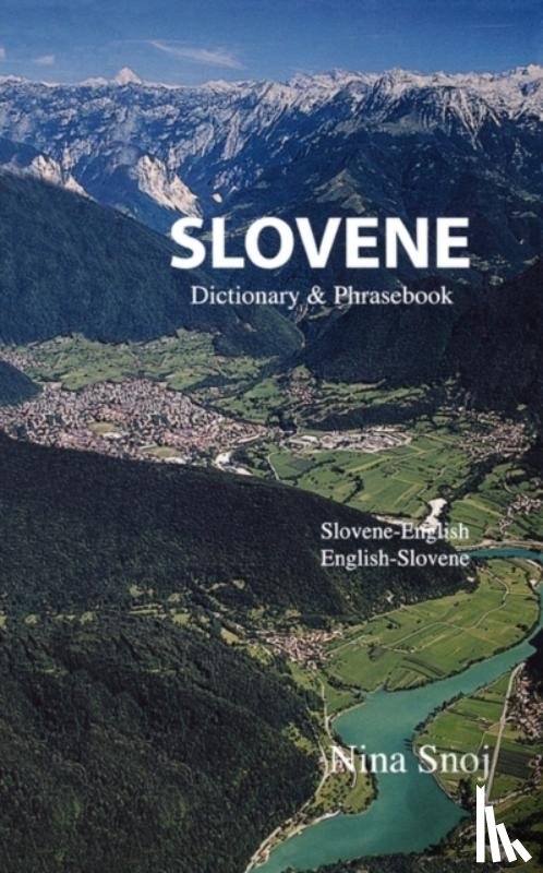 Snoj, Nina - Slovene-English/English-Slovene Dictionary & Phrasebook
