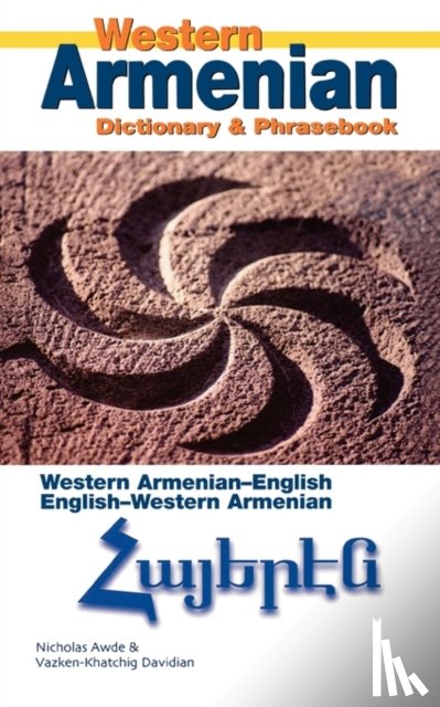 Awde, Nicholas, Davidian, Vazken-Khatchig - Western Armenian Dictionary & Phrasebook: Armenian-English/English-Armenian