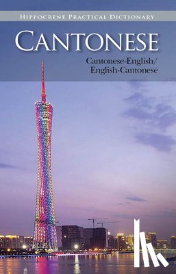  - Cantonese-English/English-Cantonese Practical Dictionary