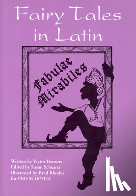 Barocas, Victor - Fairy Tales in Latin: Fabulae Mirabiles