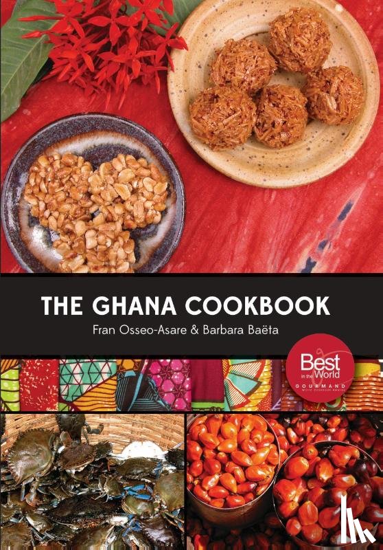 Osseo-Asare, Fran, Baeta, Barbara - The Ghana Cookbook